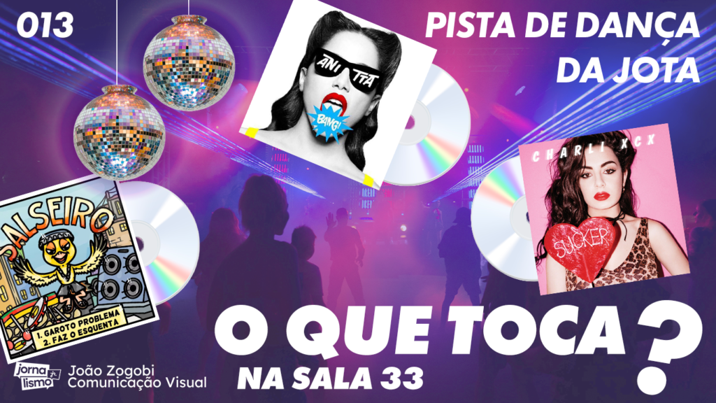 Ao fundo, uma lista de dança com silhuetas de pessoas dançando, luzes neon e bolas de discoteca. Em destaque, os álbuns dos artistas Anita, Puterrier e Charli xcx. Texto: O que toca na Sala 33: Pista de dança