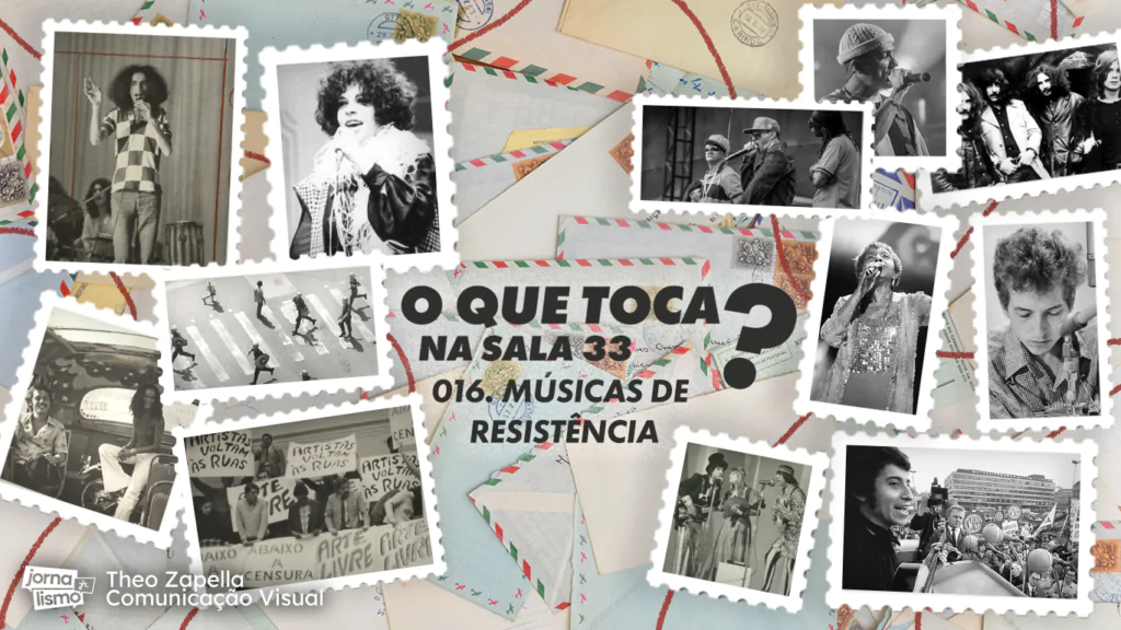 Colagem no formato de selos postais com fotos de artistas e movimentos de músicas de resistência para o podcast O Que Toca Na Sala 33.